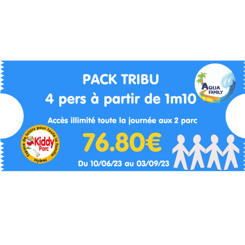 Pack Tribu Combiné 4 personnes (Exclusivité web) ( jusqu'au 03/09/23 !!!)
